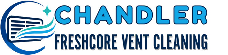 Chandler FreshCore Vent Cleaning